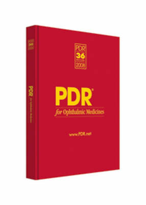 PDR for Ophthalmic Medicines -  PDR (Physicians' Desk Reference) Staff