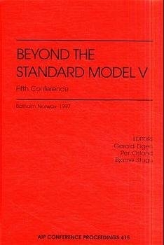 Beyond the Standard Model V - 