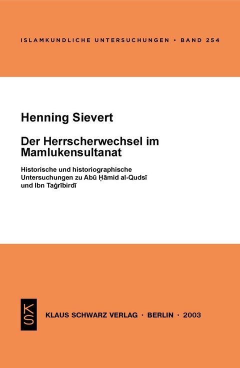 Der Herrscherwechsel im Mamlukensultanat - Henning Sievert