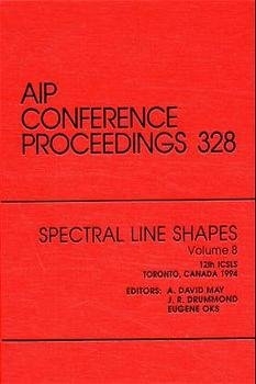 Spectral Line Shapes - Volume 8 - 12th Icsls - 