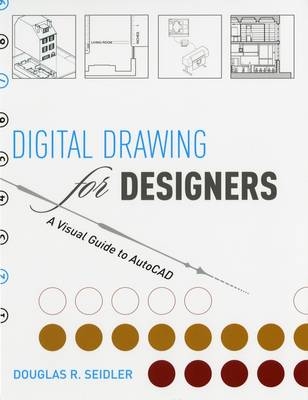 Digital Drawing for Designers - Douglas R. Seidler