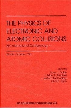 The Physics of Electronic and Atomic Collisions - 