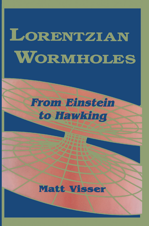 Lorentzian Wormholes - Matt Visser