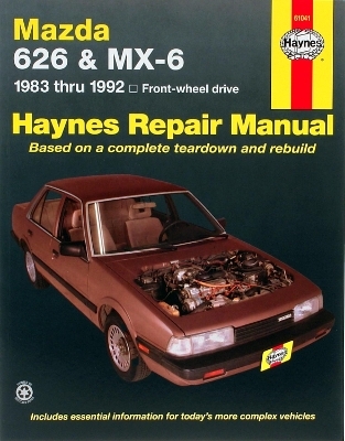 Mazda 626 And MX-6 (FWD) (83 - 92) -  Haynes Publishing