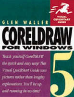 CorelDRAW 5 - Glen Waller, Paul Webster