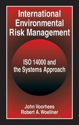 International Environmental Risk Management - John Voorhees, Robert A. Woellner