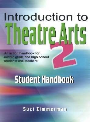 Introduction to Theatre Arts 2 - Suzi Zimmerman