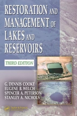 Restoration and Management of Lakes and Reservoirs - G. Dennis Cooke, Eugene B. Welch, Spencer Peterson, Stanley A. Nichols