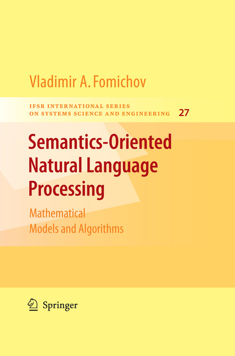 Semantics-Oriented Natural Language Processing - Vladimir Fomichov A.