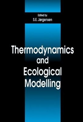 Thermodynamics and Ecological Modelling - Sven E. Jorgensen