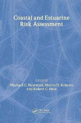 Coastal and Estuarine Risk Assessment - 