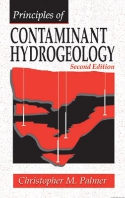 Principles of Contaminant Hydrogeology - Christopher M. Palmer