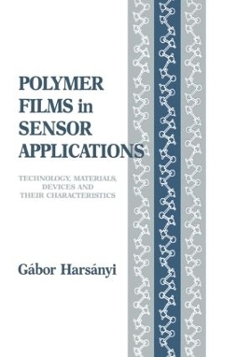 Polymer Films in Sensor Applications - Gabor Harsanyi