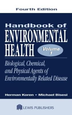 Handbook of Environmental Health, Volume I - Herman Koren, Michael S. Bisesi