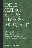 Edible Coatings and Films to Improve Food Quality - 