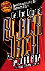 Get the Edge at Blackjack - John May
