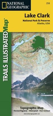 Lake Clark National Park And Preserve - National Geographic Maps