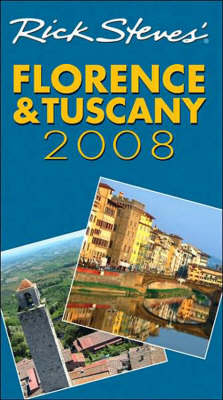 Rick Steves' Florence & Tuscany - Rick Steves