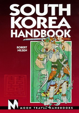 South Korea Handbook - Robert Nilsen