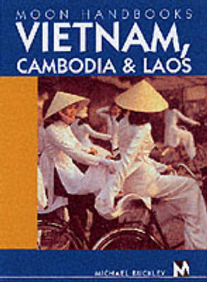Vietnam, Cambodia and Laos - Michael Buckley