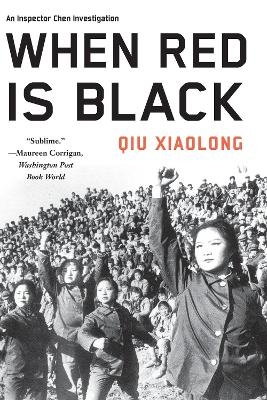 When Red Is Black - Qiu Xiaolong