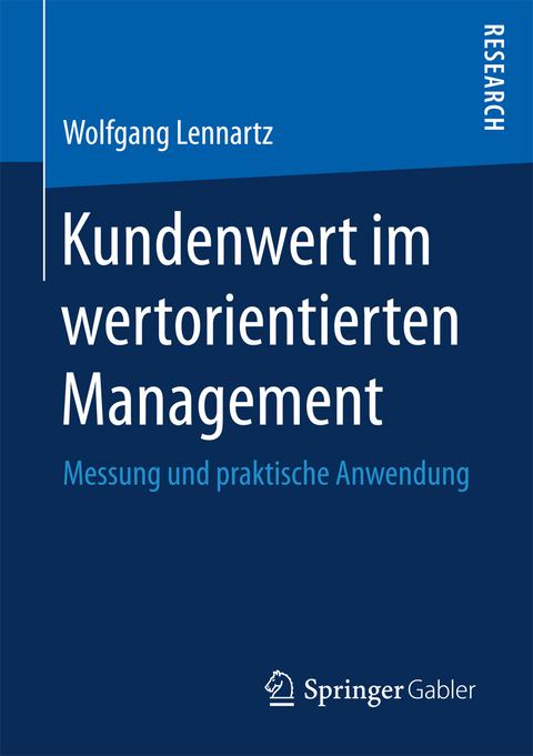 Kundenwert im wertorientierten Management - Wolfgang Lennartz