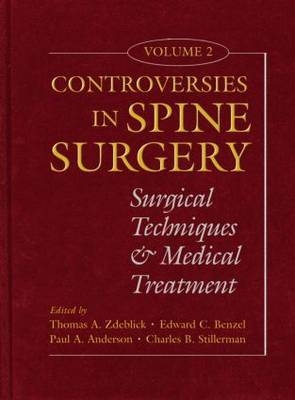 Controversies in Spine Surgery - 
