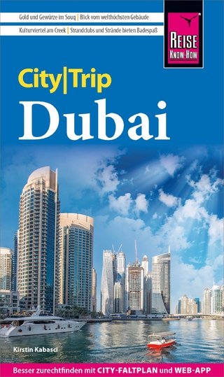Reise Know-How CityTrip Dubai - Kirstin Kabasci