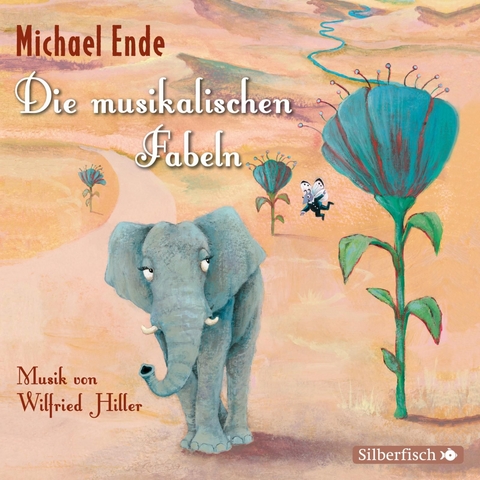 Die musikalischen Fabeln - Michael Ende