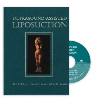 Ultrasound-Assisted Liposuction - Rod J. Rohrich, Samuel J. Beran, Jeffrey M. Kenkel