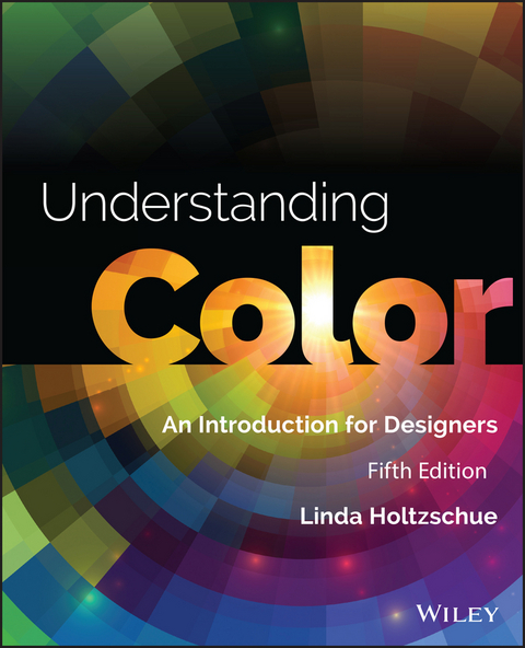 Understanding Color - Linda Holtzschue