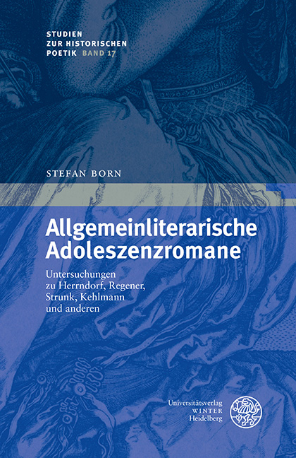 Allgemeinliterarische Adoleszenzromane - Stefan Born