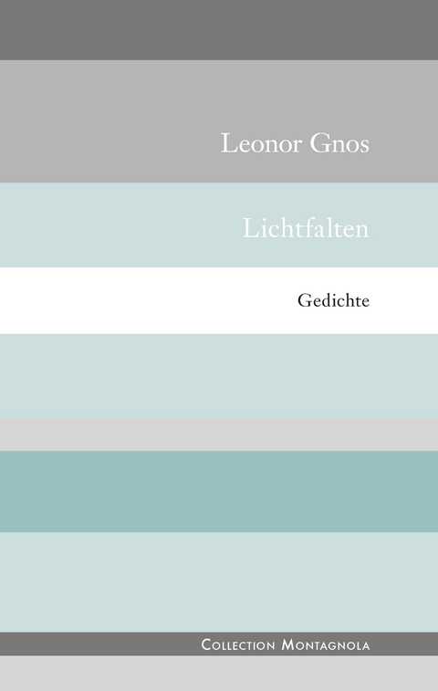 Lichtfalten - Leonor Gnos