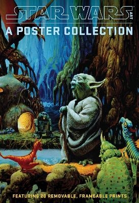 Star Wars Art: A Poster Collection (Poster Book) -  Lucasfilm Ltd