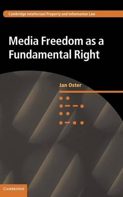 Media Freedom as a Fundamental Right - Jan Oster