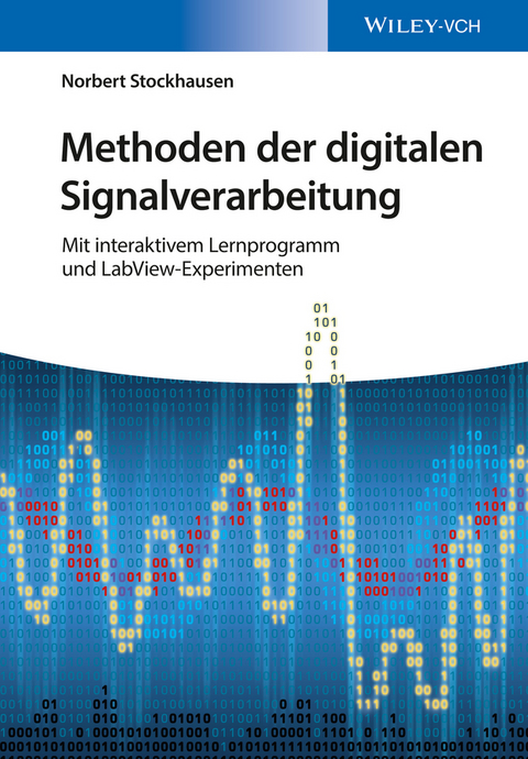 Methoden der digitalen Signalverarbeitung - Norbert Stockhausen