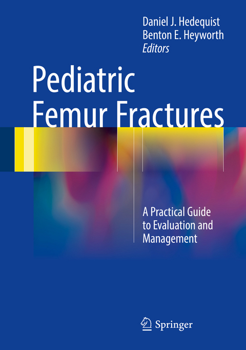 Pediatric Femur Fractures - 