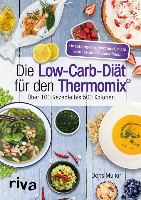 Die Low-Carb-Diät für den Thermomix® - Doris Muliar