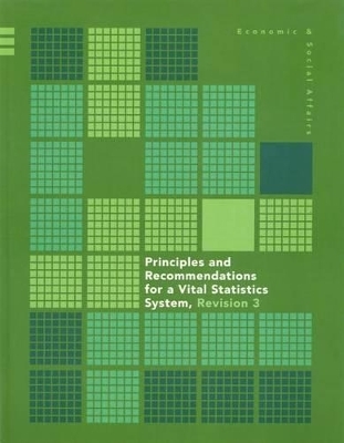 Principles and recommendations for a vital statistics system -  United Nations: Department of Economic and Social Affairs: Statistics Division