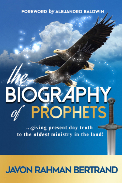 Biography of Prophets -  Javon Rahman Bertrand