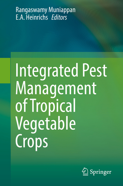 Integrated Pest Management of Tropical Vegetable Crops - 