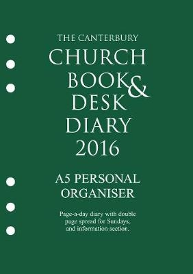 The Canterbury Church Book and Desk Diary 2016 A5 personal organiser edition