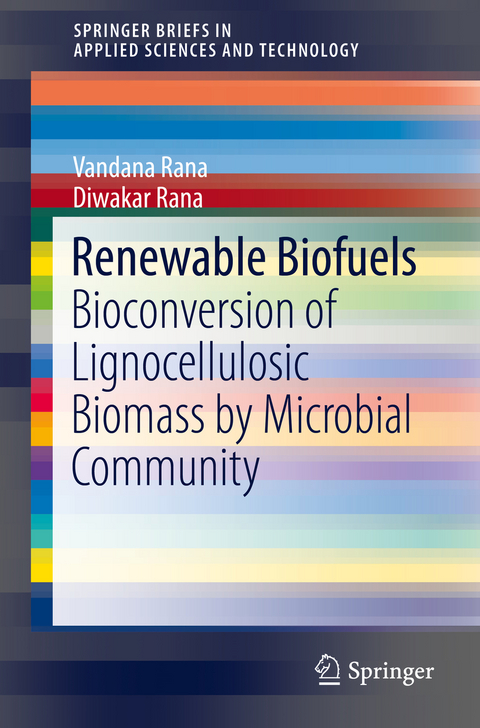 Renewable Biofuels - Vandana Rana, Diwakar Rana
