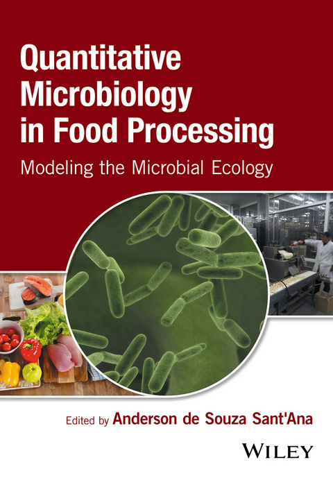 Quantitative Microbiology in Food Processing - 