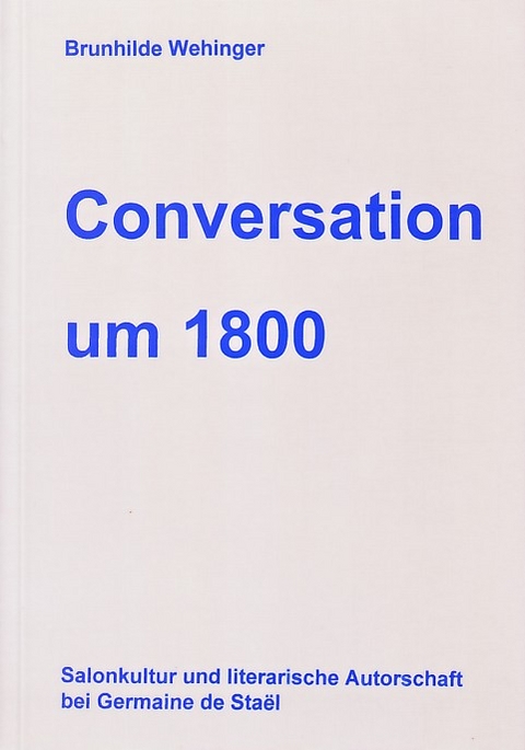 Conversation um 1800 - Brunhilde Wehinger