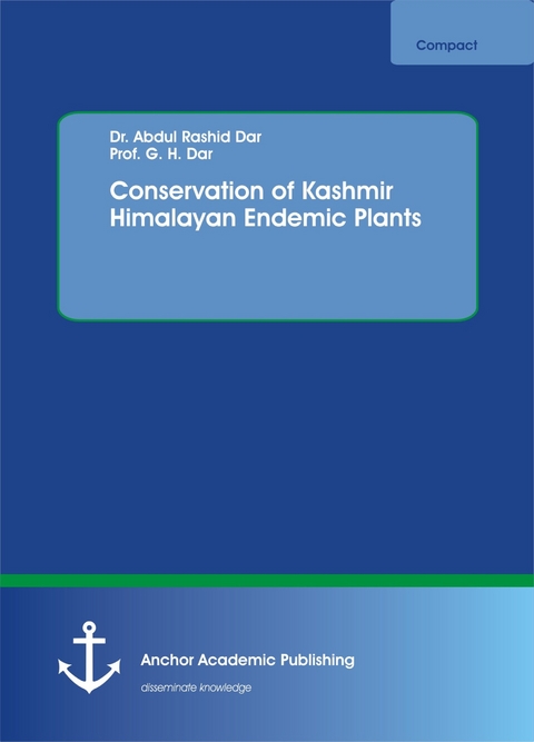 Conservation of Kashmir Himalayan Endemic Plants -  Dr. Abdul Rashid Dar,  G. H. Dar