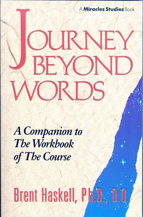 Journey Beyond Words -  Brent Haskell