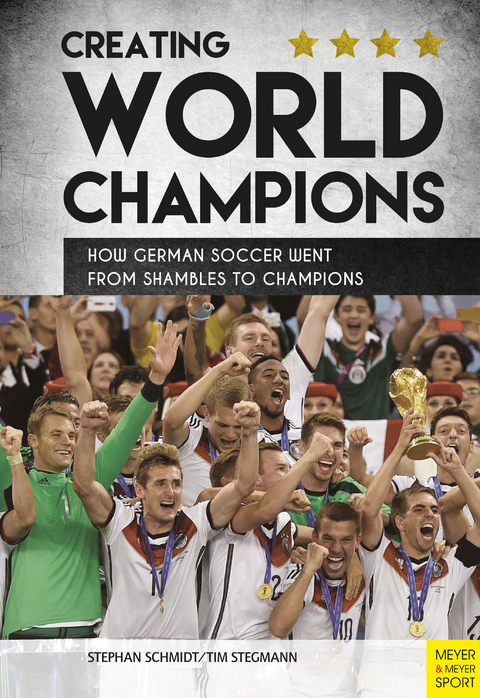 Creating World Champions - Stephan Schmidt, Tim Stegmann