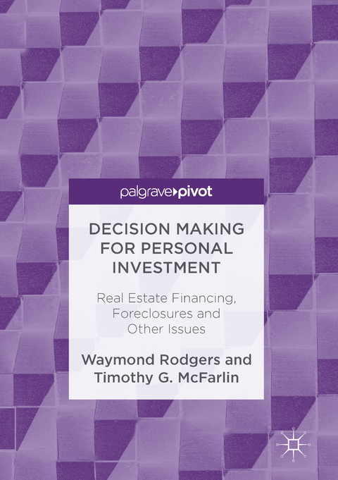 Decision Making for Personal Investment - Waymond Rodgers, Timothy G. McFarlin
