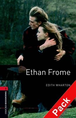 Ethan Frome - With Audio Level 3 Oxford Bookworms Library -  Edith Wharton